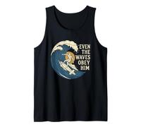 Even The Waves Obey Him Tshirt Christian Surfing Faith God Tank Top