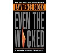 [(Even the Wicked)] [by: Lawrence Block]