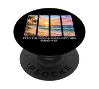 Even the Wind and Waves Obey Him Christian Summer Scripture PopSockets Adhesive PopGrip