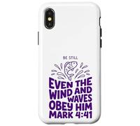 Even The Wind And Waves Obey Him Mark 4:41 Case for iPhone X/XS