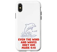 Even The Wind And Waves Obey Him Mark 4:41 Case for iPhone X/XS