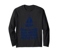 Even The Wind and Waves Obey Him Mark 4:41 Long Sleeve T-Shirt