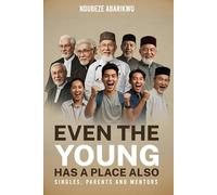 EVEN THE YOUNG HAS A PLACE ALSO: SINGLES, PARENTS AND MENTORS