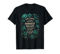 Even Though I Walk - Inspirational Psalm Art T-Shirt