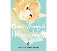 Even Though We're Adults Vol. 8