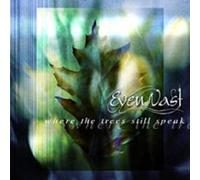 Even Vast - where the trees still speak