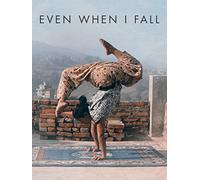 Even When I Fall