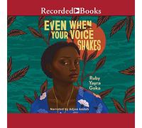 Even When Your Voice Shakes