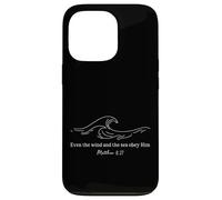 Even Wind And The Sea Obey Him - Matthew 8:27 Case for iPhone 13 Pro