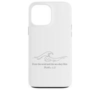 Even Wind And The Sea Obey Him - Matthew 8:27 Case for iPhone 13 Pro Max