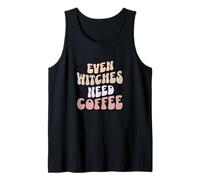 Even-Witches Need Coffee Everyone Needs a Cup of Coffee Tank Top