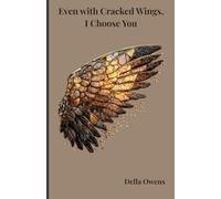 Even with Cracked Wings, I Choose You: Conversations on Love, Legacy, and Rebuilding