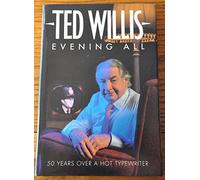 Evening All: Fifty Years Slaving Over A Hot Typewriter
