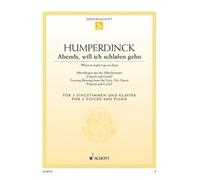 Evening Blessing: "When at night I go to sleep" from "Hansel and Gretel". soprano, mezzo-soprano and piano. soprano et mezzo-soprano.