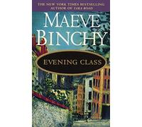 Evening Class by Binchy, Maeve (1998) Mass Market Paperback