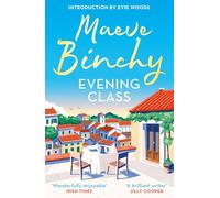 Evening Class: Friendship, holidays, love - the perfect read for summer
