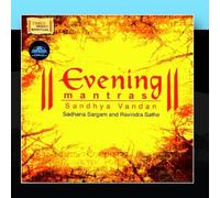 Evening Mantras by Sadhna Sargam & Ravindra Sathe (2009-12-04)