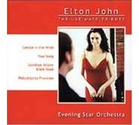 Evening Star Orch. - Elton John: The Ultimate Tribute
