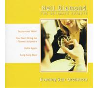 Evening Star Orch. - Neil Diamond: Ultimate Tribute