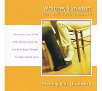 Evening Star Orch. - Whitney Houston: Ultimate Trib