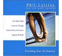 Evening Star Orchestra - Phil Collins: Ultimate Tribute