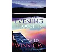Evening Thoughts: A Daily Devotional by Octavius Winslow