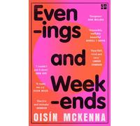 Evenings and Weekends: ‘Gorgeous. I was deeply moved.’ Coco Mellors