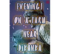 Evenings on a Farm near Dikanka
