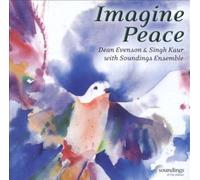 Evenson, Dean & Singh Kaur - Imagine Peace