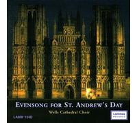 Evensong for St. Andrew's Day - Wells Cathedral Choir