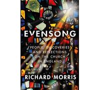 Evensong: People, Discoveries and Reflections on the Church in England