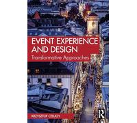 Event Experience and Design: Transformative Approaches