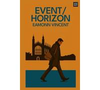 Event/Horizon: 1 (The Thieves of Time)