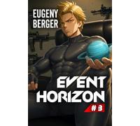 Event Horizon (Book #3): A Portal Progression Fantasy Series