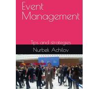 Event Management: Tips and strategies