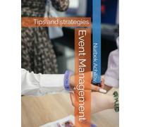 Event Management: Tips and strategies