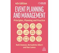 Event Planning and Management : Principles, Planning and Practice