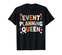 Event Planning Queen Conference Organizer Dreams T-Shirt