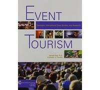 Event Tourism: Concepts, International, Case Studies and Research