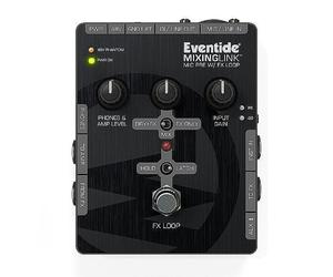 Eventide MixingLink Microphone Preamp Pedal With Effects Loop & Phantome Power