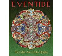 Eventide: The Celtic Art of John Quigley