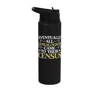 Eventually All Genealogists Came to Their Census Genealogy Stainless Steel Insulated Water Bottle