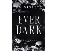 Ever Dark: 1 (Nocturnus)