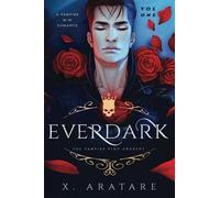 Ever Dark: The Vampire King Awakens (A Vampire M/M Romance) (Vol 1)