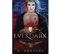 Ever Dark: The Vampire King Returns (Vol 2)