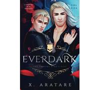 Ever Dark: The Vampire King's Gift (Vol 5)