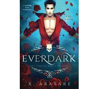 Ever Dark: The Vampire King's Promise (Vol 4)