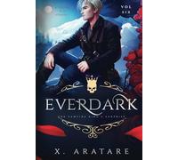 Ever Dark: The Vampire King's Surprise (Vol 6)