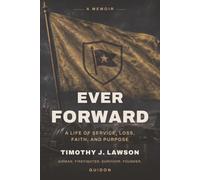 EVER FORWARD: A Memoir