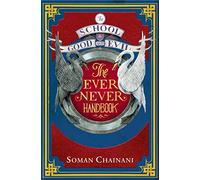 Ever Never Handbook (The School for Good and Evil)